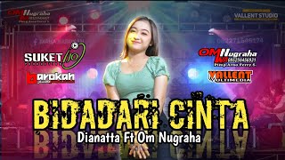 Dianatta Ft Om Nugraha" BIDADARI CINTA"🎶 Barokah Audio Tuban