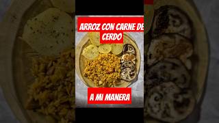 ARROZ CON CARNE DE CERDO A MI MANERA#cocinacubana #comida #recetacubana