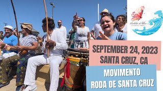 September 24, 2023 Roda de Santa Cruz (part 2)