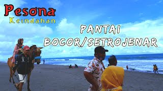 Pantai Bocor Setrojenar || Bulus Pesantren Kebumen