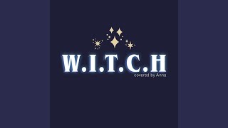 W.I.T.C.H.