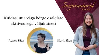 [109] Kuidas luua väga kõrge osalejate aktiivsusega väljakutset? Agnes Sägaga