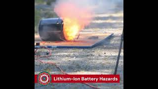 Lithium-Ion Battery Hazards