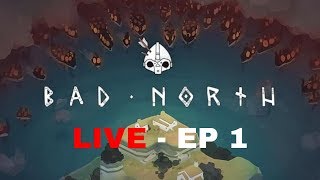 Bad North Live #1 (TEST)