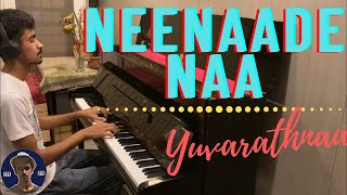 Neenaade Naa Piano Cover | Yuvarathnaa Kannada | Puneeth Rajkumar | Thaman S | Rishabh DA