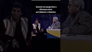 Quando me perguntam a diferença entre pré diabetes e diabetes.