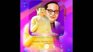 Gautam Buddha - STATUS 🙏 Jay Bhim 🇪🇺 Now Video Best Song Sankalp Gole 👍 BHIM SHAKTI 💙 STATUS ALBUM