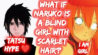 What If Naruko Is A Blind Girl With Scarlet Hair? FULL SERIES The Movie What If Naruto