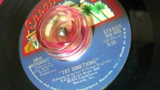 Swiss Movement / Try Something (Casablanca 805) 1974