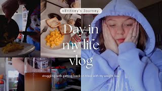 Day in my life, having a hard time getting back on my weight loss + Chitchats