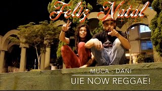 Feliz Natal - Uiê Now Reggae