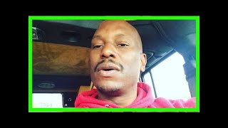 Tyrese blames erratic outbursts on psychiatric medication