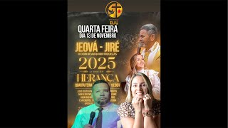 Corrente Jeová Jire | Quarta Feira | Projeto de Vida 2025