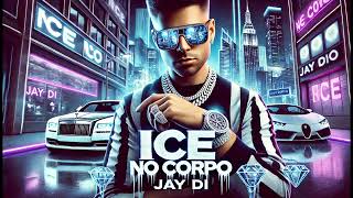 Jay Di - Ice no Corpo (Official Music Video)