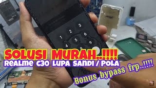 REALME C30 LUPA SANDI/POLA & AKUN GOOGLE || CARA RESET REALME C30 & BYPASS FRP