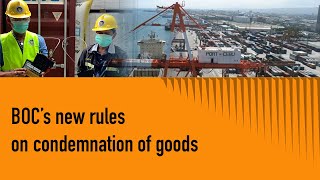 BOC’s new rules on condemnation of goods