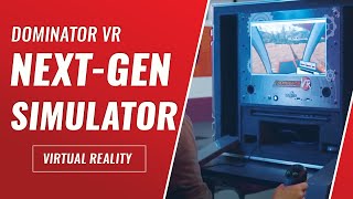 The Dominator VR: NACBies' Next Generation Simulation System