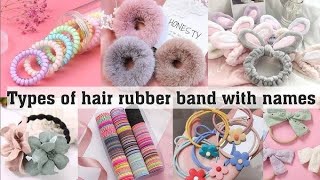 Types of hair rubber band for girls women with names||Arpita stylish world video