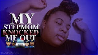 STORYTIME: I Called The Police On My Stepmom!!! Funny [PG-13]