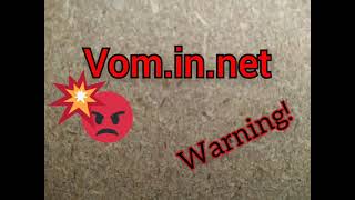 Vom.in.net DANGEROUS! Warning video