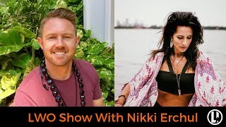 LWO Show Podcast -  Nikki Erchal