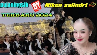 PUJANINGSIH BY NIKEN SALINDRI TERBARU 2024