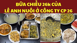 Bữa chiều 26k tại công ty cổ phần 26 - Bộ Quốc Phòng của Lê Anh Nuôi