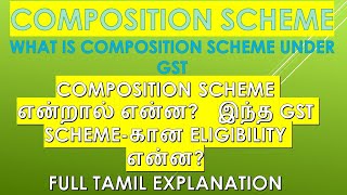 Composition Scheme in GST@taxrelatedall7965 | தமிழ் விளக்கம் for Composition Scheme in GST