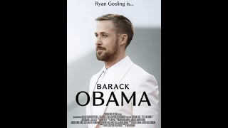 Ryan Gosling is Barack Obama