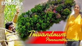 EP. 1 - Trivandrum  Day/Night Trips For Family/Couples | Golden Island | Ponnumthuruthu