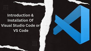 Introduction & Installation Of Visual Studio Code or VS Code | Features of VSCode | #vscode