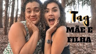 TAG Mãe e Filha - Especial DIA DAS MÃES