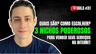 #31 - 03 NICHOS DE MERCADO PODEROSOS