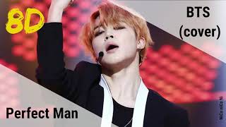 Perfect Man - BTS  [8D USE HEADPHONES🎧] (original by SHINWA)