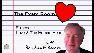 The Exam Room: Love & the Human Heart