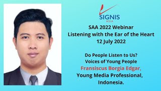 SAA 2022 'Listening with the Ear of the Heart' by Fransiscus Edgar Borgia of Indonesia