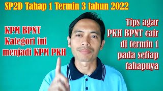 KPM BPNT jadi KPM PKH & tips agar PKH BPNT cair pada termin ke 1 disetiap tahap dan periodenya