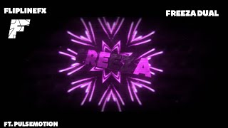 [2in1] Intro - Freeza - FliplineFX ft. PulseMotion [Sub him x)]