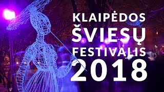 Klaipėdos Šviesų Festivalis 18'