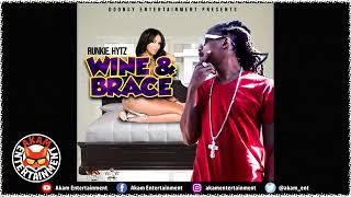 Runkie Hytz (Wine & Brace)