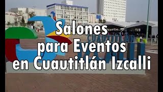 Salones para Eventos en Cuautitlán Izcalli