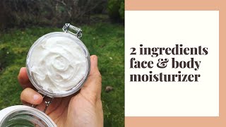 2 INGREDIENTS HOMEMADE  MOISTURIZER -easy and quick recipe