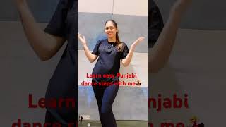 Learn easy Punjabi dance steps with me 💃 #dancevideo #youtubeshorts #learnbhangra #punjabidancestep