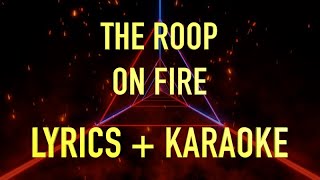 THE ROOP - On fire [Lyrics] Eurovision Song Contest | 2020 | Lithuania