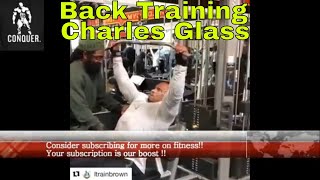 Back Training -God father of bodybuilding - Charles Glass