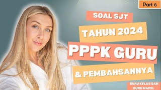 SOAL PPPK GURU DAN PEMBAHASANNYA TAHUN 2024 | PART 6 | #pppkguru #pppkhonorer #p3k_guru