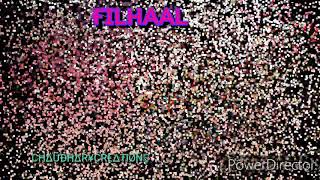 FILHALL–Akshay Kumar |FT Nupur |B Praak | New Whatsapp status|Main kisi aur ka hu filhall ki tera ho