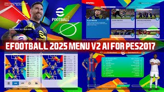 PES2017 | eFOOTBALL 2025 NEW FULL MENU V2 AIO