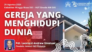 KEBAKTIAN EKSPRESIF | Minggu 25 Agustus 2024 Pkl 13.00 | Pdt. Leonard Andrew Imanuel (GKI Sidoarjo)