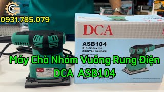 Máy Chà Nhám Vuông Rung Điện DCA ASB104| Electric Finishing Sander| Công Cụ Máy Móc